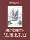 Cover image for Great Moments in Architecture